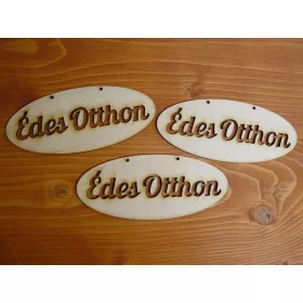   Natúr fa - "Édes otthon" áttört ovál táblák 3db/csomag