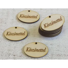   Natúr fa - "Köszönettel" gravírozott ovál táblácska 10db/csomag