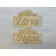 Natúr fa - "Zárva-Nyitva" táblák