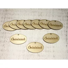   Natúr fa - "Óvónéninek" ovál táblák 10db/csomag