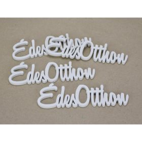 Édes otthon felirat fehér 15cm 4db/cs