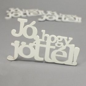   Fa "Jó, hogy jöttél!" felirat koszorúra fehér 9x14,5cm 3db/csomag