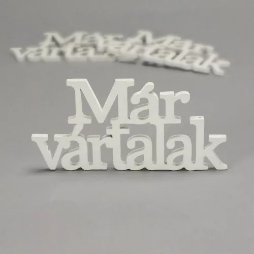 Fa "Már vártalak" felirat koszorúra fehér 7x14cm 3db/csomag