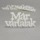 Fa "Már vártalak" felirat koszorúra fehér 7x14cm 3db/csomag