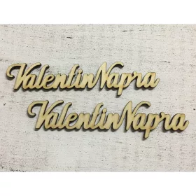   Natúr fa - " Valentin Napra" felirat 15cm 2db/csomag