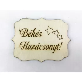 Natúr fa - "Békés Karácsonyt" tábla