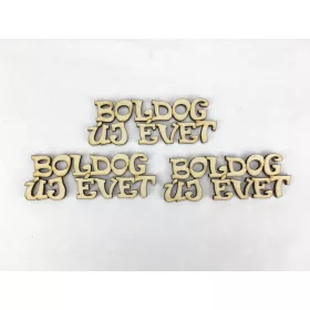   Natúr fa - "BOLDOG ÚJ ÉVET" felirat 9cm 3db/csomag