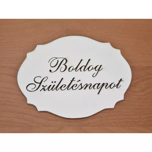 Natúr fa - "Boldog Születés napot" kiesős tábla fehér 7,5x10cm