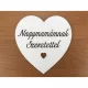 Fa - "Nagymamámnak szeretettel" szív fehér 10cm