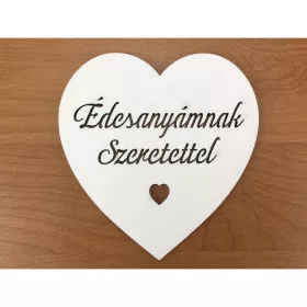   Fa - "Édesanyámnak Szeretettel" szív fehér 10cm