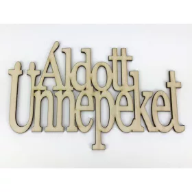   Natúr fa - "Áldott Ünnepeket" felirat koszorúra 13x20cm