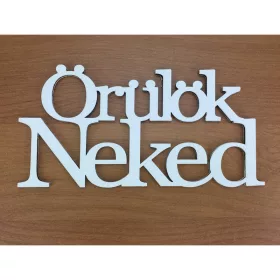   Fa - "Örülök Neked" felirat koszorúra fehér 7x14cm