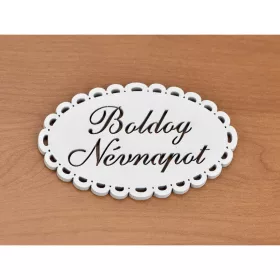   Fa - "Boldog Névnapot" csipkés ovál tábla fehér