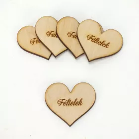   Natúr fa - " Féltelek" gravírozott szív 4x4,5cm 5db/csomag