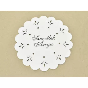   Díszes "Szeretlek Anyu" tábla koszorúra fehér 18cm