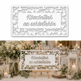   Natúr fa - "Köszöntünk az esküvönkön" tábla fehér 49,5cm