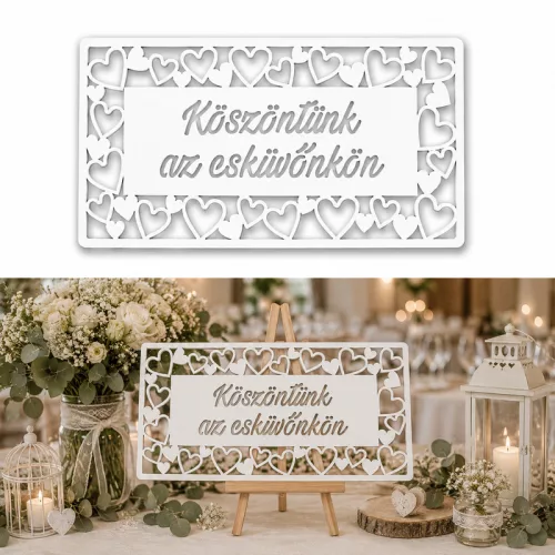 Natúr fa - "Köszöntünk az esküvönkön" tábla fehér 49,5cm