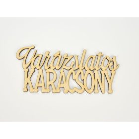 Natúr fa - Varázslatos karácsony felirat 15cm