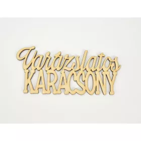 Natúr fa - Varázslatos karácsony felirat 15cm