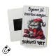 Nyomtatott dekorkarton - Morcos macska "Egyszer.." hűtőmágnes