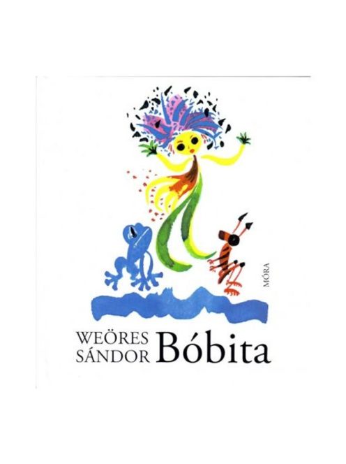 Weöres Sándor - Bóbita verseskönyv